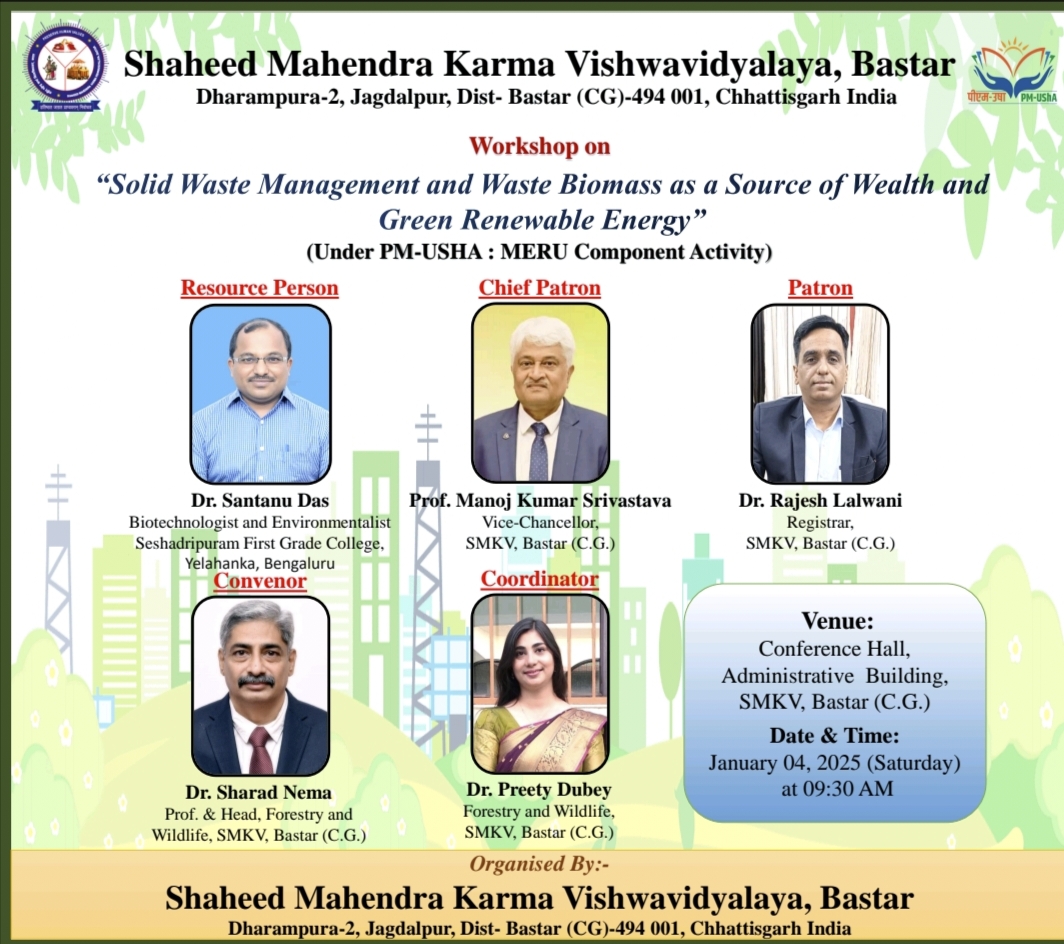 Workshop on
“Solid Waste Management and Waste Biomass as a Source of Wealth and
 Green Renewable Energy”


January 04, 2025 (Saturday)
at 09:30 AM